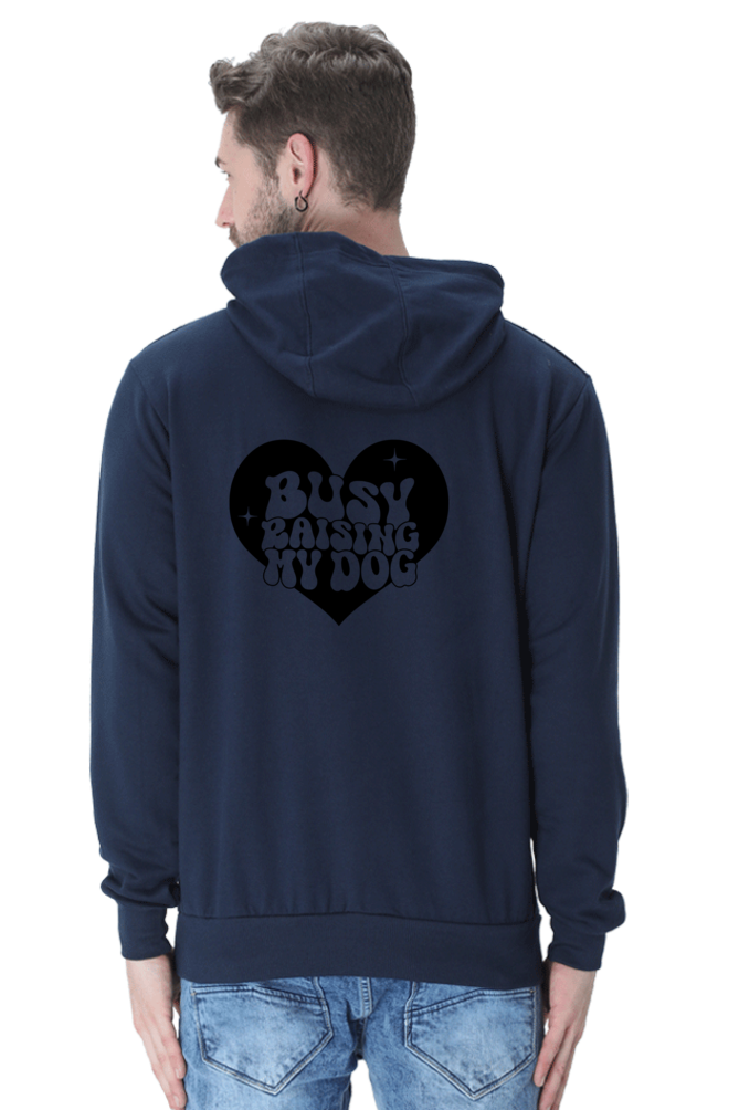 Busy raising my dog (Unisex Hooded Sweatshirt)